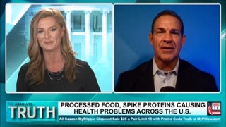 PROCESSED FOOD, SPIKE PROTEINS CAUSING HEALTH PROBLEMS ACROSS THE U.S.