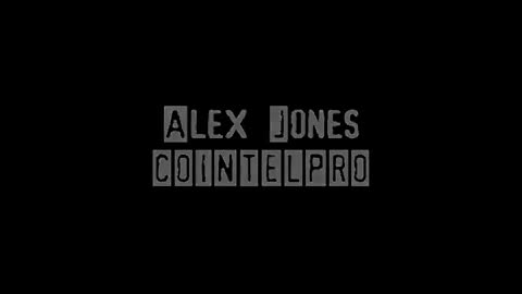 Alex Jones COINTELPRO