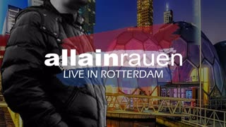 0043 allain rauen LIVE IN ROTTERDAM