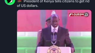 👀 🇰🇪 President of Kenya tells citizens to get rid of US dollars💵