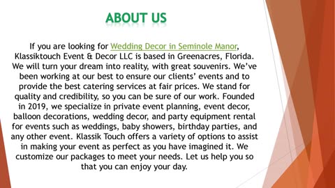 If you are looking for Wedding Decor in Seminole Manor