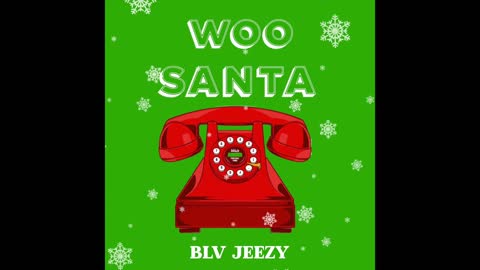 BLV Jeezy - Woo Santa (Official audio)