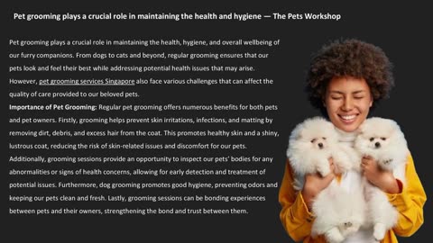 Pet grooming plays a crucial role in maintaining the health and hygiene — The Pets Workshop