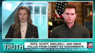 SCHIFF, SWALWELL, AND OMAR PULLED FROM COMMITTEE ASSIGNMENTS