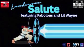 Salute featuring Fabolous and Lil Wayne
