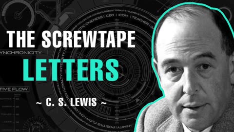 Timeless Knowledge - The Screwtape Letters - C. S. Lewis