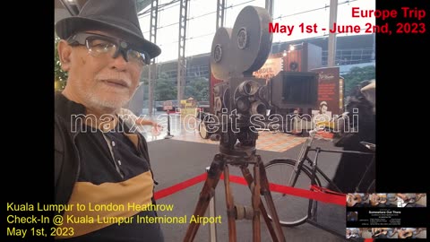 May 1st, 2023: Home to Kuala Lumpur International Airport