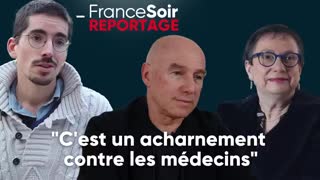 "Acharnement contre les médecins" Entretiens avec Gregory Pamart, Olivier Soulier et Véronique Rogez