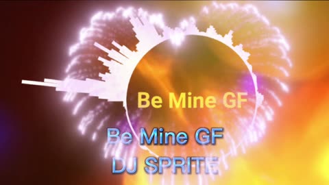 Be Mine GF - Editions and effects on video