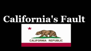 California's Fault