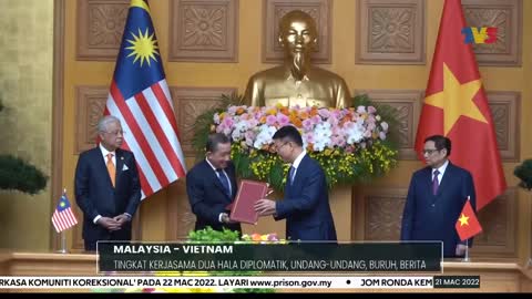 MALAYSIA - VIETNAM | Tingkat Kerjasama Dua Hala Diplomatik, Undang-Undang, Buruh, Berita