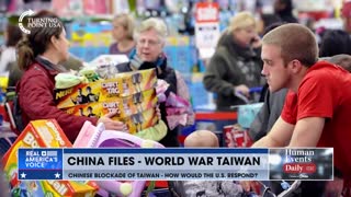 CHINA FILES: possible supply chain issues and increased fentanyl in a conflict over Taiwan