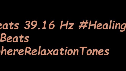 binaural_beats_39.16hz_AudioSphereHarmony DeepRelaxation AudioRelaxation