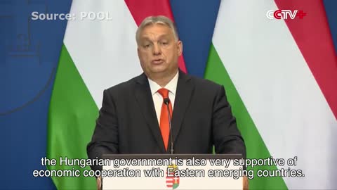 Europe Will Lose Competitiveness if Not Cooperating with China: Hungarian PM