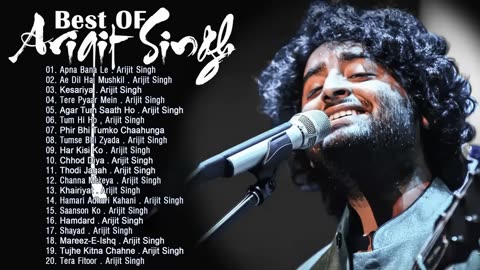 Best of Arijit Singhs 2023 Hindi Romantic Songs 2023 Arijit Singh Hits Songs