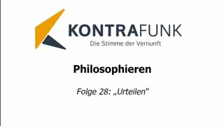 Philosophieren - Folge 28: „Urteilen“