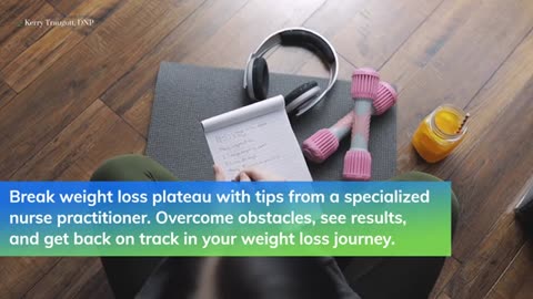 Transformative Strategies to Overcome Weight Loss Plateau