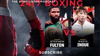 Stephen Fulton vs Naoya Inoue | 24/7 boxing