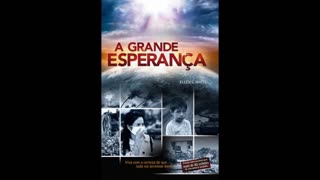 A Grande Esperança - Ellen G. White - Audiobook