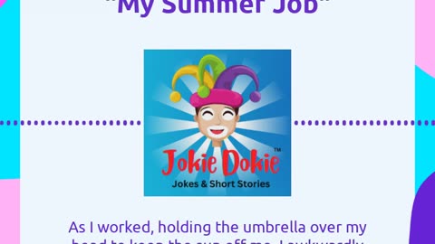 Jokie Dokie™ - "My Summer Job"