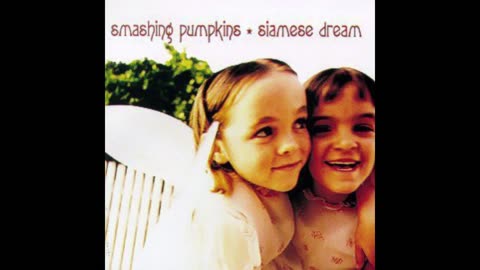 Smashing Pumpkins - Siamese Dream Mixtape