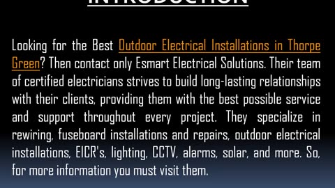 Best Outdoor Electrical Installations in Thorpe Green