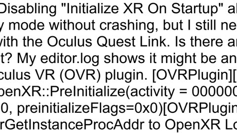 Unity Crash when entering Play Mode Unity XR VR