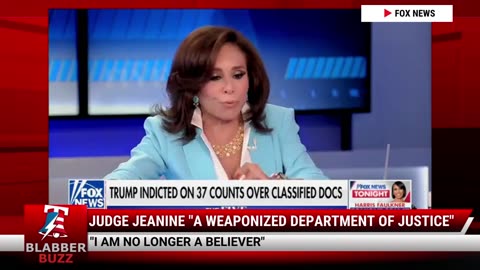 Judge Jeanine "A Weaponized Department Of Justice"