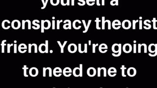 DONALD TRUMP JR | GO OUT & GET YOURSELF A CONSPIRACY THEORIST