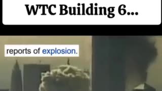 What About World Trade Center Building 6??