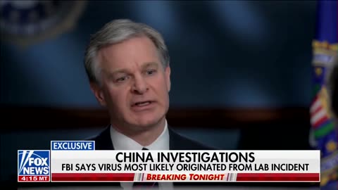 FBI Director Chris Wray: "Origins of the pandemic are most likely from a lab incident in Wuhan."