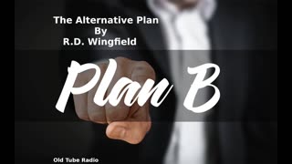 The Alternative Plan By R.D. Wingfield