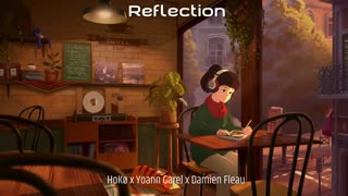 HoKø x Yoann Garel x Damien Fleau - Reflection | Lofi Hip Hop/Chill Beats