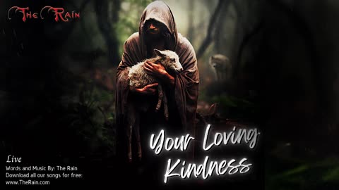 Your Loving Kindness (Lord You're So Good To Me)