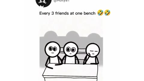 Every group of 3 friends.