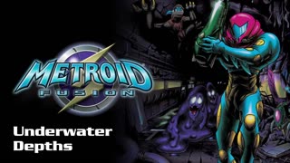 Underwater Depths (Metroid Fusion Rearrangement)