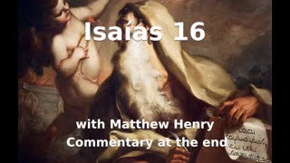 ⚠️ God tells sinners what they may do to prevent ruin! Holy Bible - Isaiah 16 with Commentary.