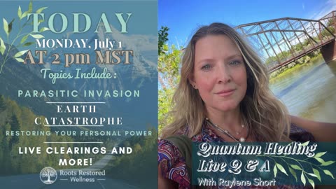 Quantum Healing Live 7-1-24: Earth Catastrophe; Parasitic Invasion Live Clearings and more!