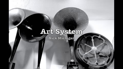 Nick Michigan - Art System #music