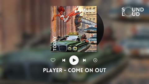 Player - Come On Out