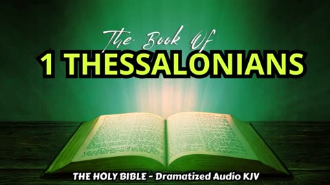 ✝✨The Book Of 1 THESSALONIANS | The HOLY BIBLE - Dramatized Audio KJV📘The Holy Scriptures_#TheAudioBible💖