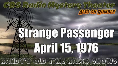 76-04-15 CBS Radio Mystery Theater Strange Passenger