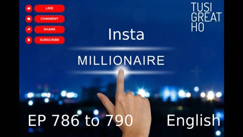 instamillionaire Episode 786 to 790 || English || Audiobook || Story Of Alex