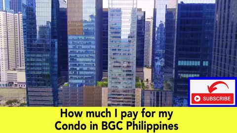 How much I pay for my condo in Fort Bonifacio BGC Philippines