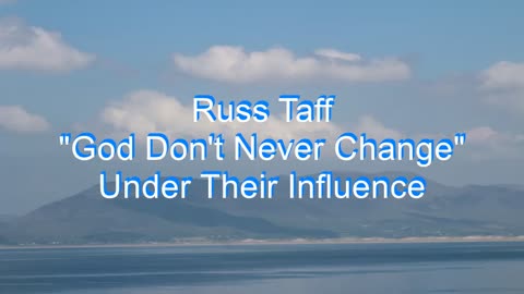 Russ Taff - God Don't Never Change #100
