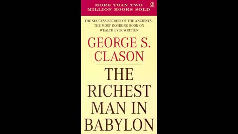 Building Wealth the Babylonian Way: Insights from the Richest Man"