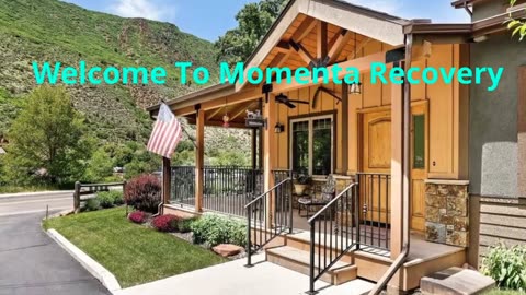 Momenta Recovery : Effective Alcohol Rehab Center in Glenwood Springs, CO