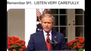President Bush admits the truth behind 9/11