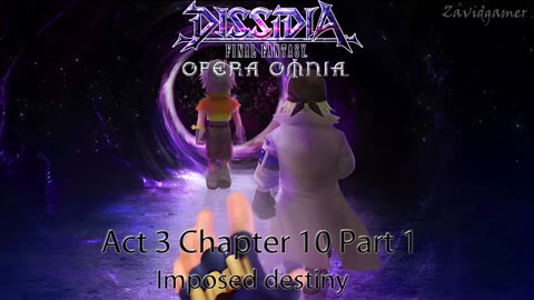 DFFOO Cutscenes Act 3 Chapter 10 Part 1 Imposed Destiny (No gameplay)