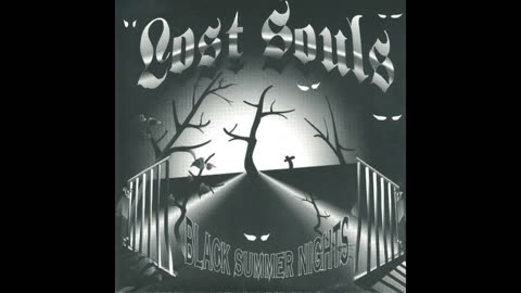 Lost Souls - Black Summer Nights